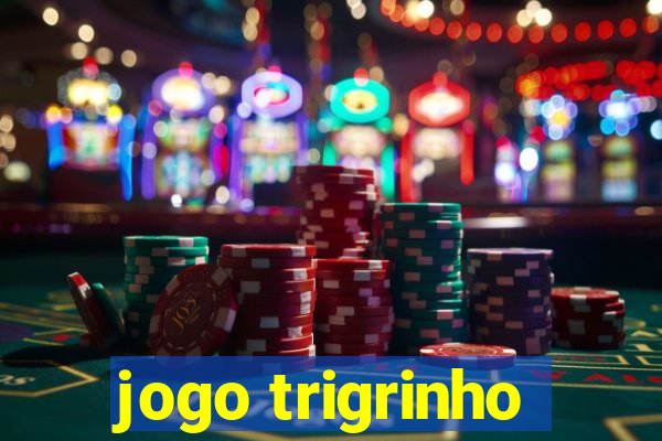 jogo trigrinho